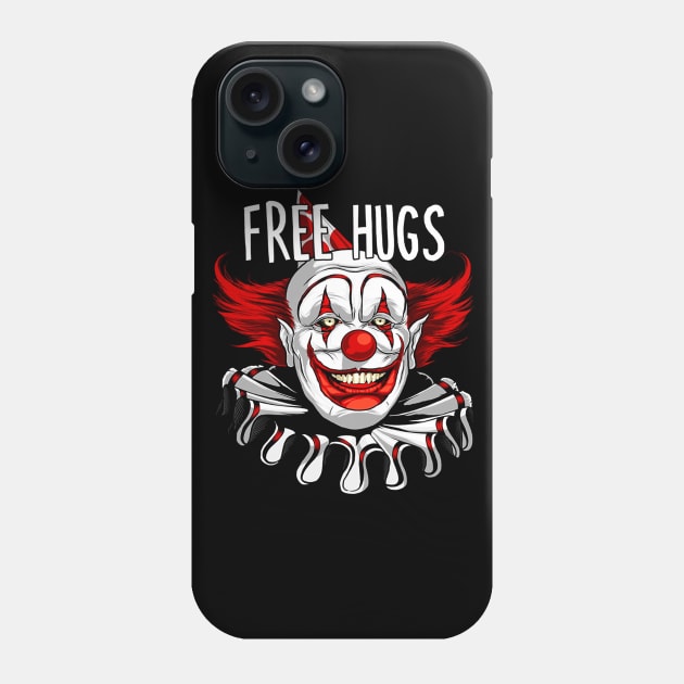 Free Hugs Scary Creepy Clown Halloween Phone Case by klausgaiser