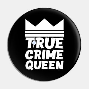 True Crime Queen Pin