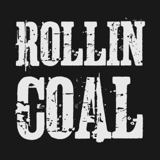 Rollin Coal Diesel Trucks T-Shirt