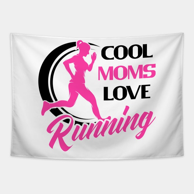 Cool Moms Mothers Running Runner Jogging Ladies Tapestry by Foxxy Merch