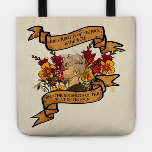 "The Strength of the Pack is the Wolf" Tote