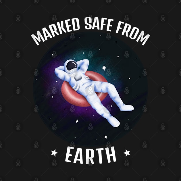 Funny Astronaut Marked Safe From Earth by Etopix