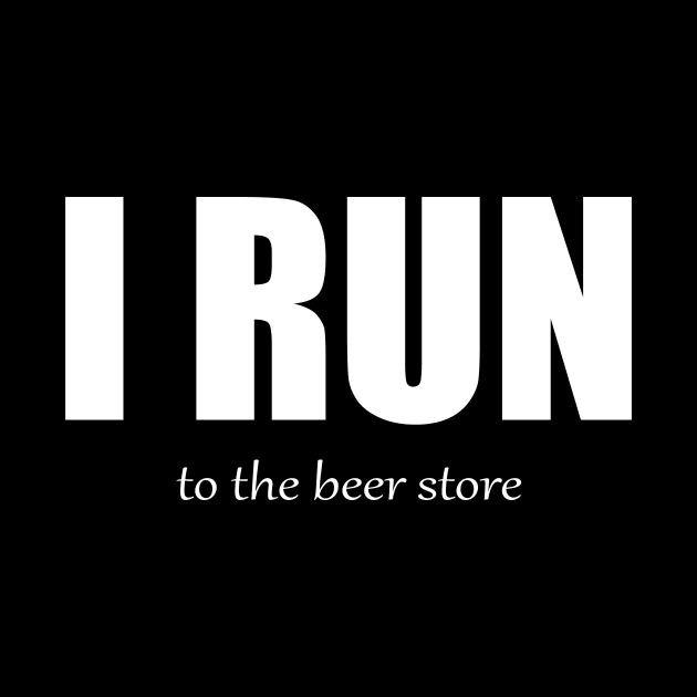 I Run - Beer Store by MAGIQ