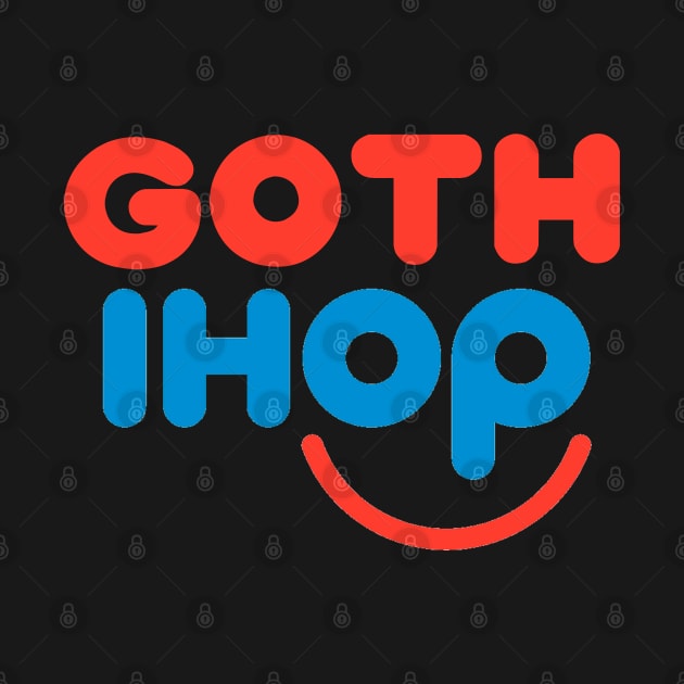 Goth Ihop by Mrmera