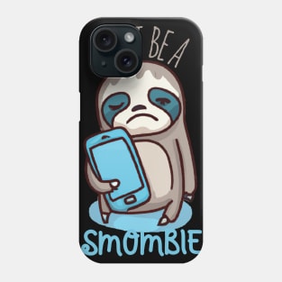 Smombie Sloth, Bored Sloth With Mobile Phone Phone Case