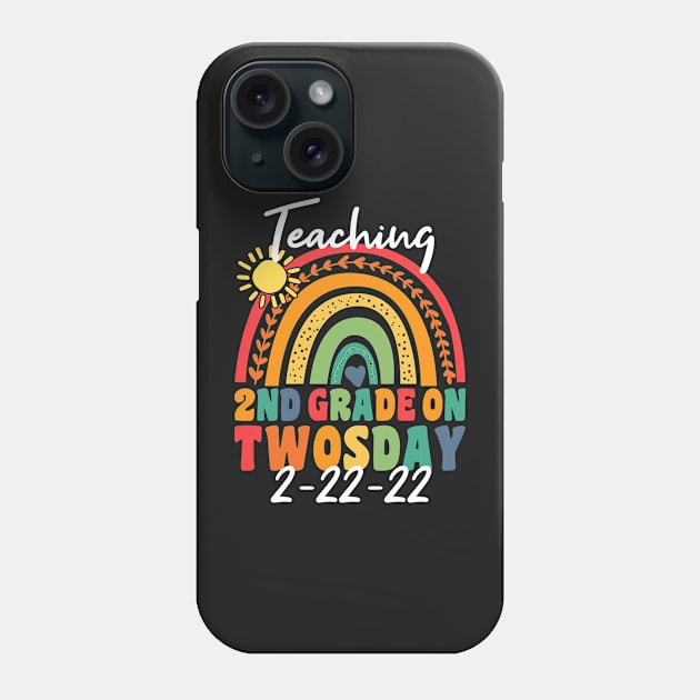 Teaching 2nd Grade on Twosday 2/22/2022 Towsday Teacher Phone Case by SuMrl1996