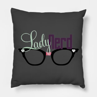 Proud LadyNerd (Black Glasses) Pillow