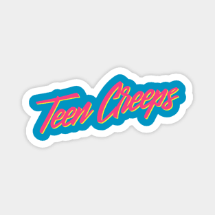 Teen Creeps Magnet