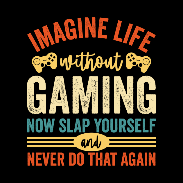 Imagine Life Without Gaming by Waqasmehar