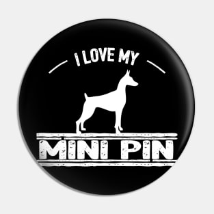 I Love My Min Pin Pin