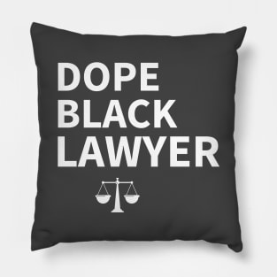 Dope Black Lawyer Pillow