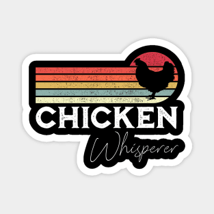 The Chicken Whisperer Funny Chicken Lover Farming Retro Gift Magnet