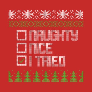 Naughty or Nice? T-Shirt