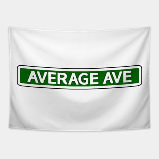 Average Ave Street Sign Tapestry