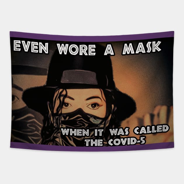 Wore A Mask Tapestry by Erik Morningstar 