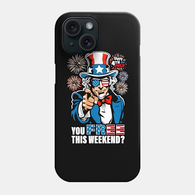 You Free This 4th of July Weekend Funny Graphic Phone Case by ChattanoogaTshirt