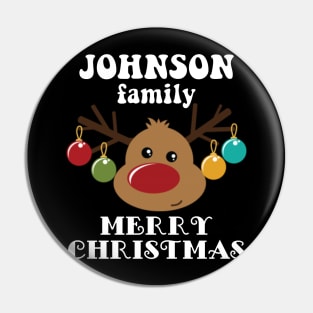 Family Christmas - Merry Christmas JOHNSON family, Family Christmas Reindeer T-shirt, Pjama T-shirt Pin