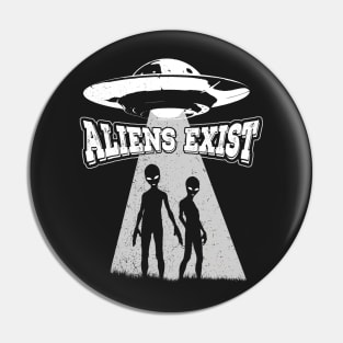 Alien Abduction - UFO Aliens Exist Gift print Pin