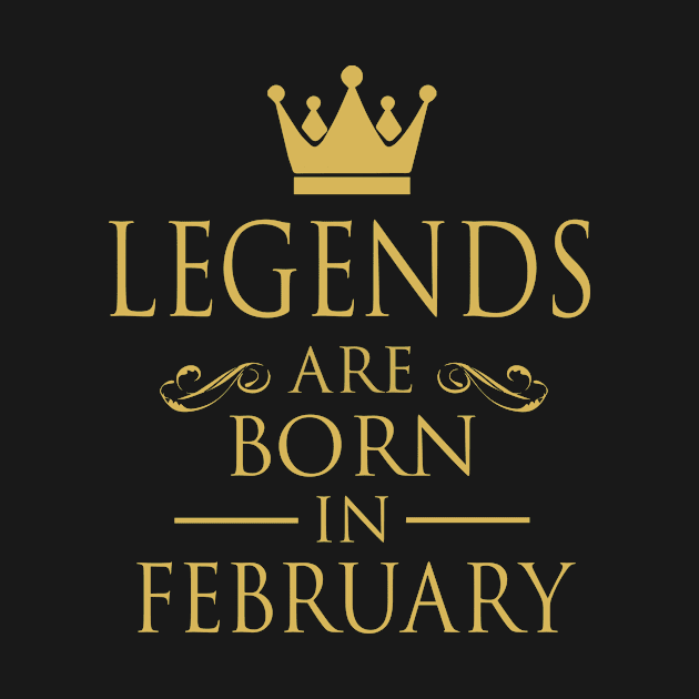 LEGENDS ARE BORN IN FEBRUARY by dwayneleandro