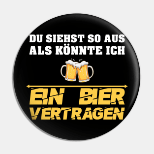 Lustige Bier Sprüche zum Saufen auf Malle Partys Pin