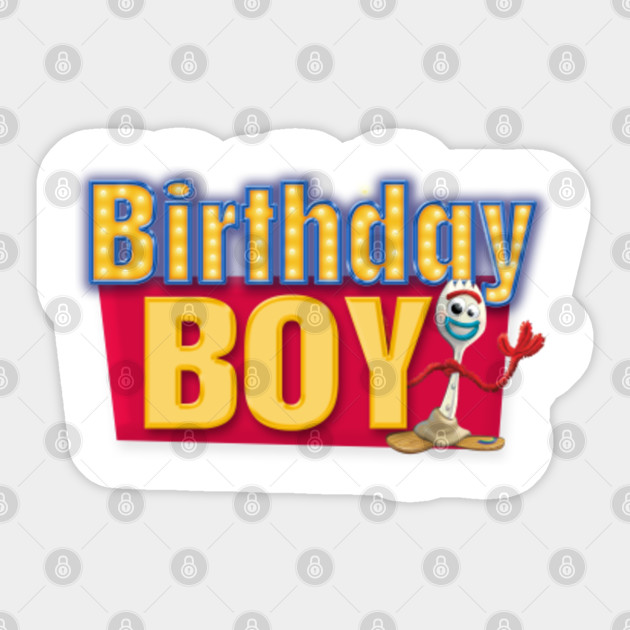 Forky Birthday Boy Forky Toy Story 4 Adesivo Teepublic It