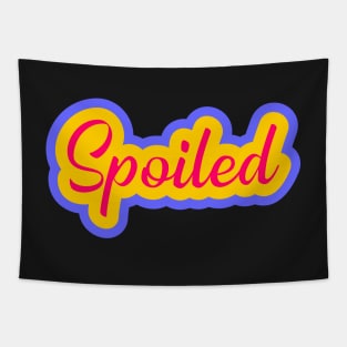 Spoiled Tapestry