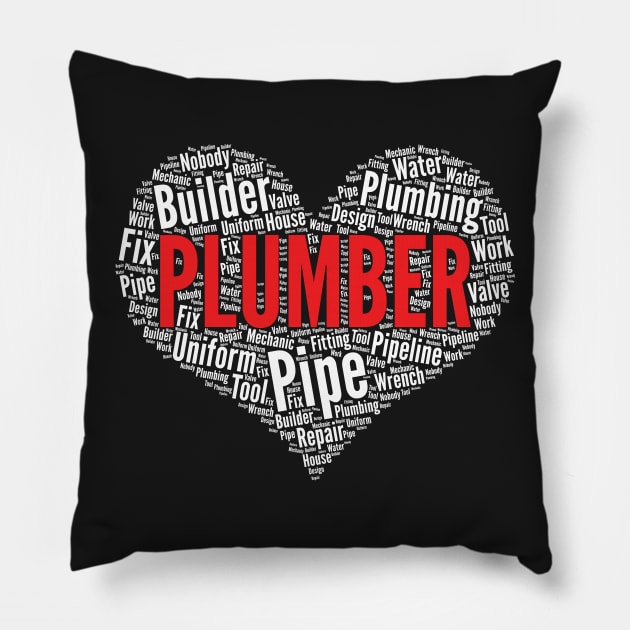 Plumber Heart Shape Word Cloud Plumbing design Pillow by theodoros20