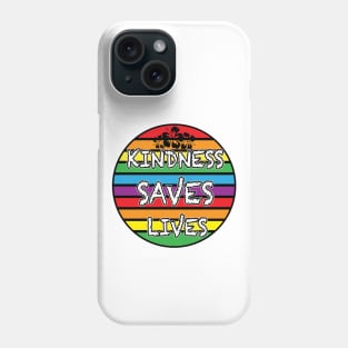 Kindness Saves Lives Rainbow Sunset Phone Case