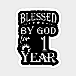 Blessed By God For 1 Year Christian Magnet