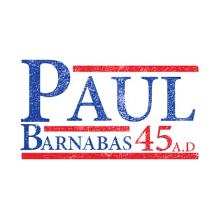 Paul & Barnabas 45 A.D T-Shirt