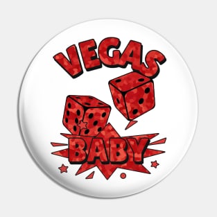 VEGAS Baby Roll The Dice Red Pin