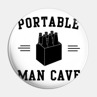 Portable man cave is beer Pin