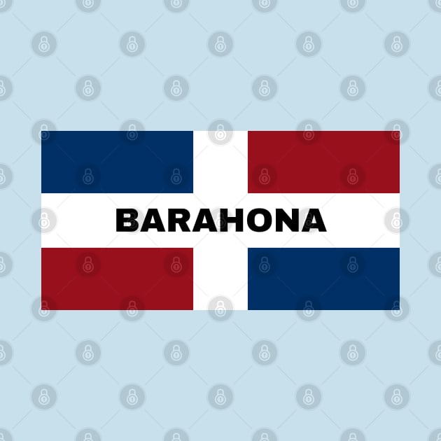 Barahona City in Dominican Republic Flag by aybe7elf