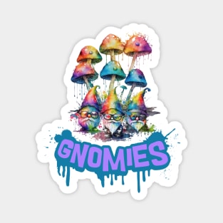 Gnomies For Life Magnet