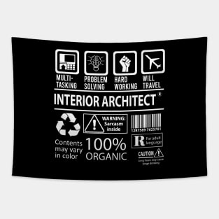 Interior Architect T Shirt - MultiTasking Certified Job Gift Item Tee Tapestry