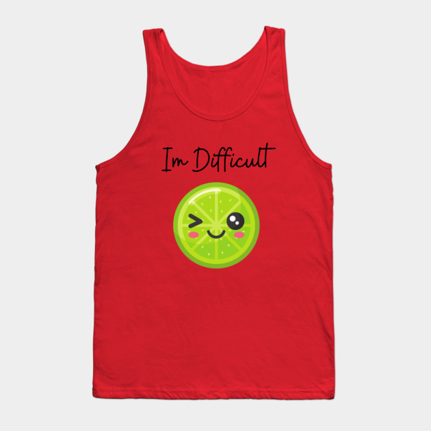 Discover Im Difficult gifts - Im Difficult - Tank Top