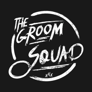 The groom squad I Funny Bacherlor party design T-Shirt