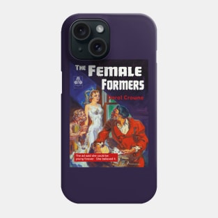 the Female Formers Phone Case