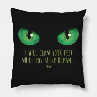sinister cat eyes Pillow