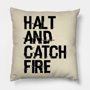 Halt And Catch Fire Pillow