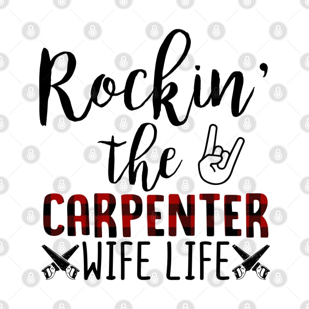 Rockin The Carpenter Wife Life by maexjackson