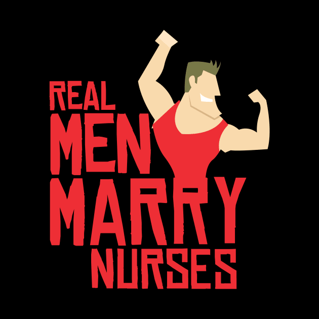 Real men marry nurses by hsf