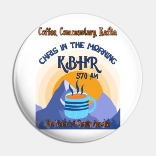 KBHR Chris in the Morning Coffee Pin