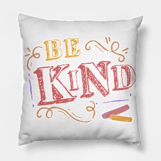 Be kind Pillow