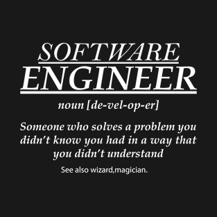 Software Engineer Funny Noun Definition T-Shirt