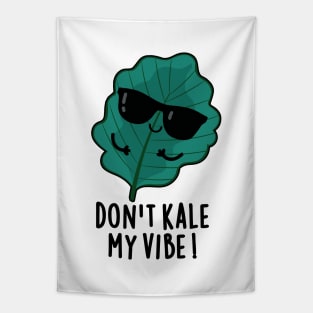 Don't Kale My Vibe Cute Veggie Pun Tapestry