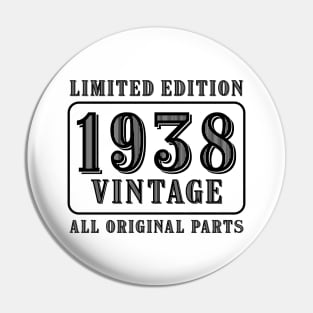 All original parts vintage 1938 limited edition birthday Pin