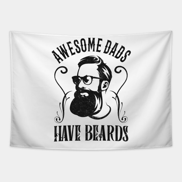 Great Daddies Have A Beard Hipster Dad Fathers Day Tapestry by Foxxy Merch