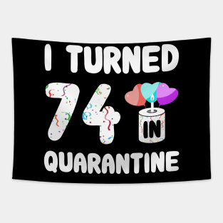 I Turned 74 In Quarantine Tapestry