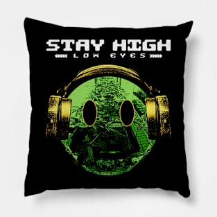 Stay High Low Eyes Pillow